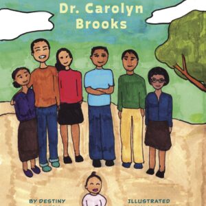 The Adventures of Dr. Carolyn Brooks